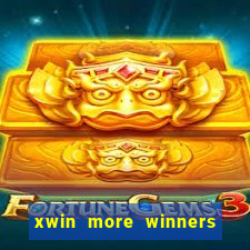 xwin more winners more fun